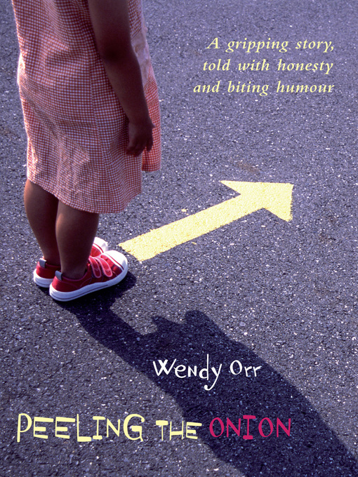 Title details for Peeling the Onion by Wendy Orr - Wait list